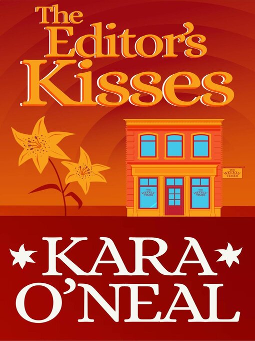 Title details for The Editor's Kisses by Kara O'Neal - Available
